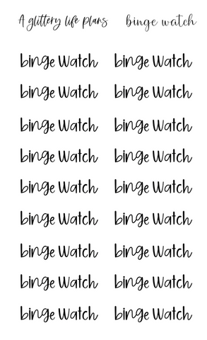 Binge Watch Script Stickers