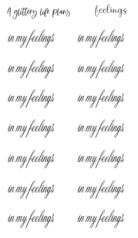 In my feelings Script Stickers