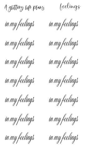 In my feelings Script Stickers