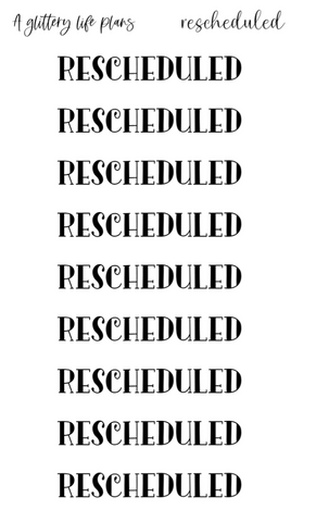 Rescheduled Script Stickers